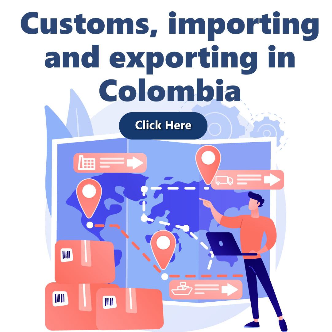 Customs,-importing-and-exporting-in-Colombia Customs,-importing-and-exporting-in-Colombia