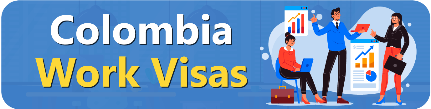 Colombia-Work-Visas Colombia Work Visas