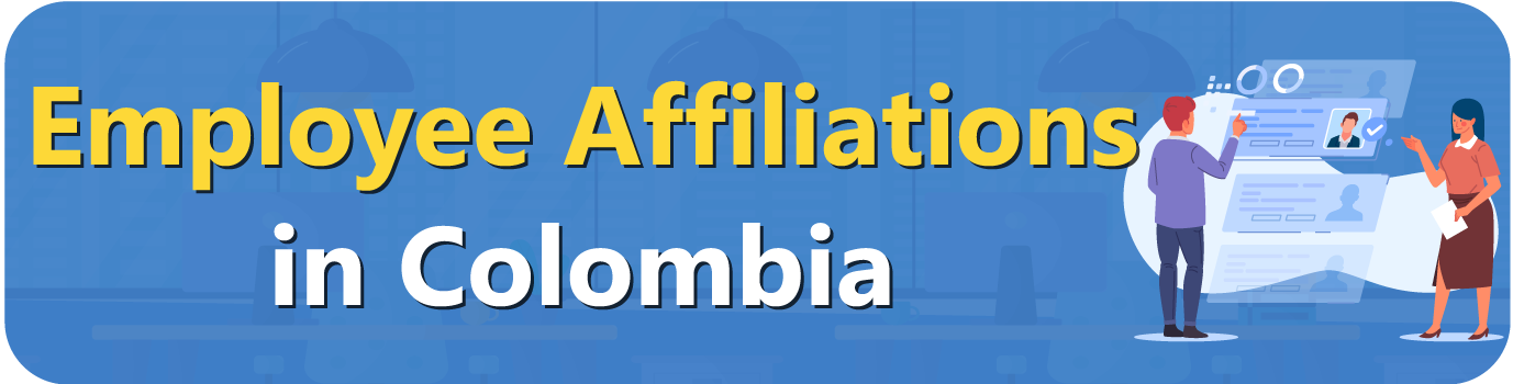 Employee Affiliations in Colombia