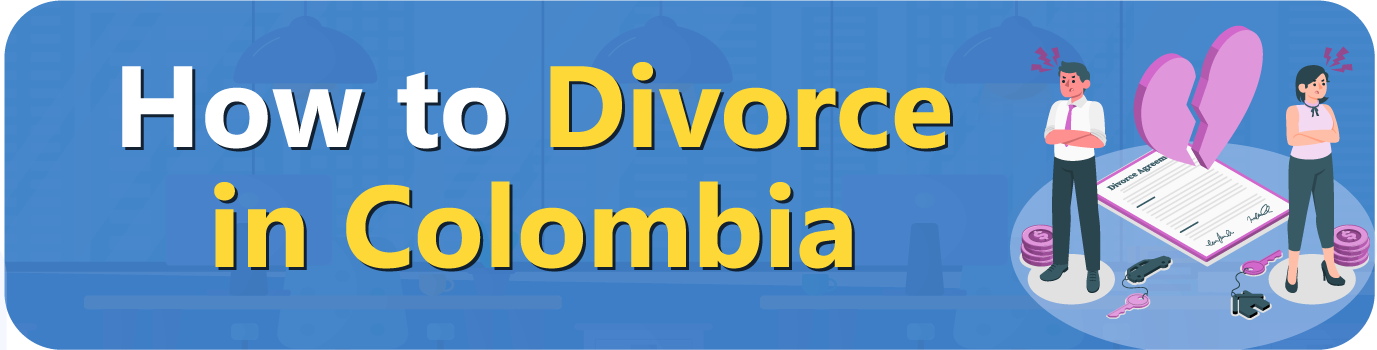 How-to-Divorce-in-Colombia How to Divorce in Colombia