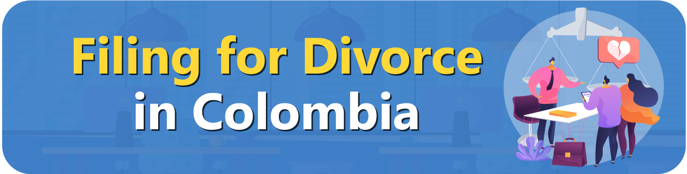 Filing-for-divorce-in-Colombia Filing for divorce in Colombia