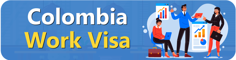 Colombia-Work-Visa Colombia-Work-Visa