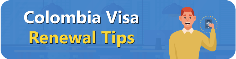Colombia-Visa-Renewal-Tips Colombia-Visa-Renewal-Tips